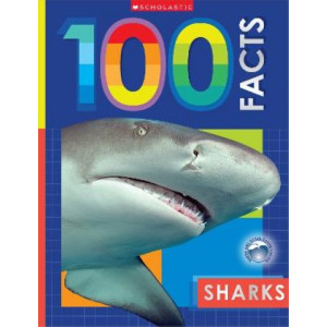 Sharks: 100 Facts (Miles Kelly)