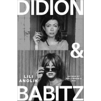 Didion & Babitz