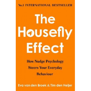 The Housefly Effect: How Nudge Psychology Steers Your Everyday Behaviour