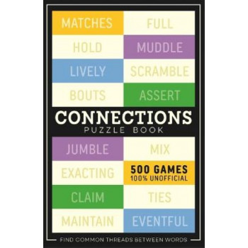 Connections: 500 games to play in this unofficial puzzle book