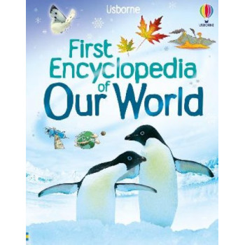 First Encyclopedia of Our World