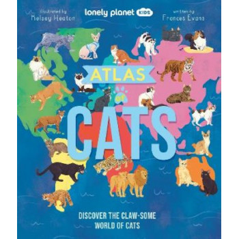 Lonely Planet Kids Atlas of Cats