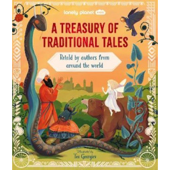 Lonely Planet Kids A Treasury of Traditional Tales