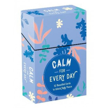 Calm for Every Day: 52 Beautiful Cards and Booklet to Unlock Daily Peace