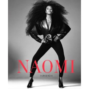 Naomi: In Fashion - The Official V&A Exhibition Book