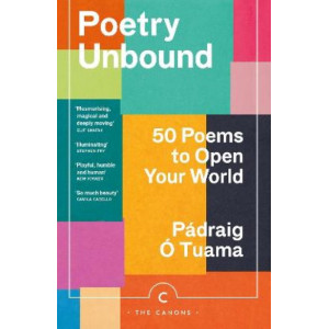 Poetry Unbound: 50 Poems to Open Your World