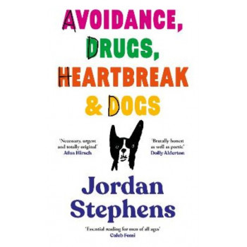 Avoidance, Drugs, Heartbreak and Dogs