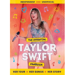 The Essential Taylor Swift Fanbook