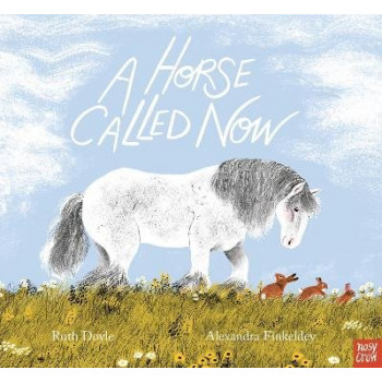 A Horse Called Now