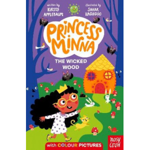 Princess Minna : The Wicked Wood