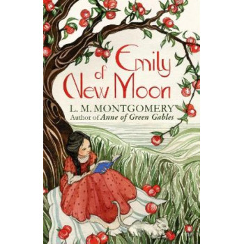 Emily of New Moon: A Virago Modern Classic