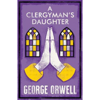 A Clergyman's Daughter: Annotated Edition