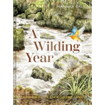 A Wilding Year: Bringing life back to the land