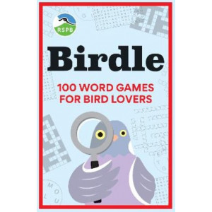 BIRDLE: 100 word games for bird lovers