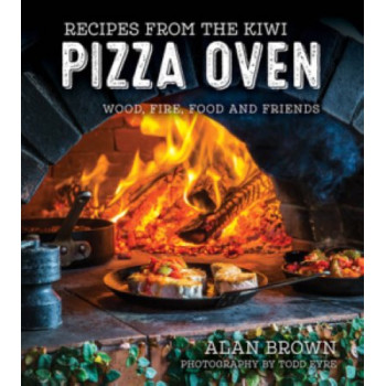 Recipes from the Kiwi Pizza Oven