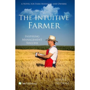 The Intuitive Farmer: Inspiring Management Success