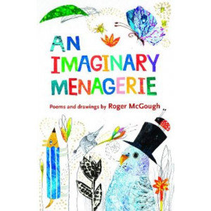 Imaginary Menagerie: Poems and Drawings, An