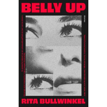 Belly Up: Stories (June 2024)