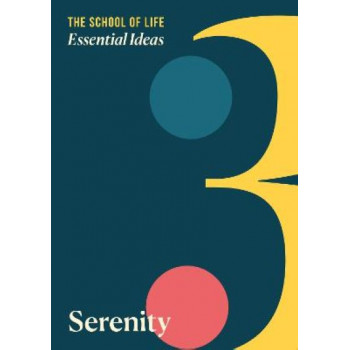 Essential Ideas 3: Serenity