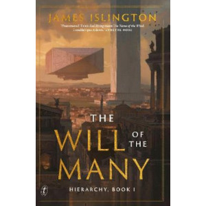 The Will of the Many: Hierarchy book one