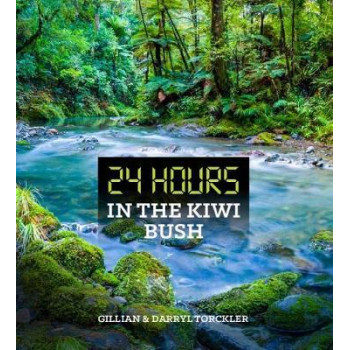 24 Hours In The Kiwi Bush