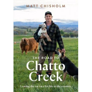 The Road to Chatto Creek
