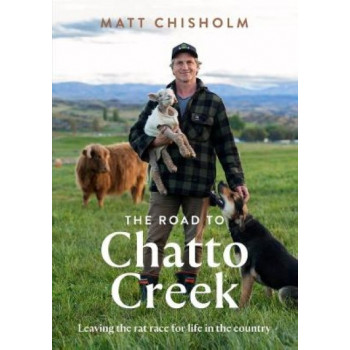 The Road to Chatto Creek