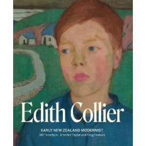 Edith Collier: Early New Zealand Modernist