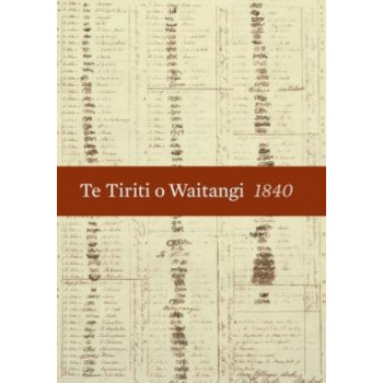 Te Tiriti o Waitangi | The Treaty of Waitangi, 1840