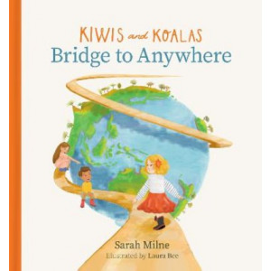 Kiwis and Koalas : Bridge To Anywhere