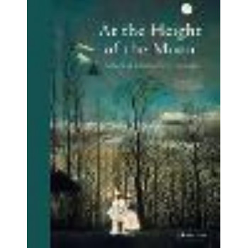 At the Height of the Moon: A Book of Bedtime Poetry and Art