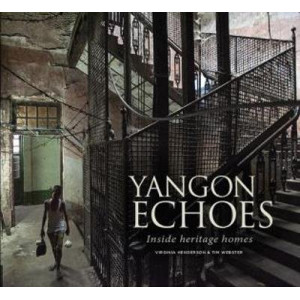 Yangon Echoes: Inside Heritage Homes