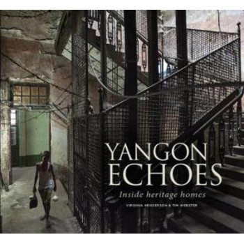 Yangon Echoes: Inside Heritage Homes