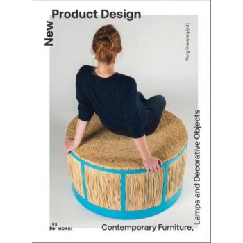 New Product Design: Contemporary Furniture, Lamps and Decorative Objects