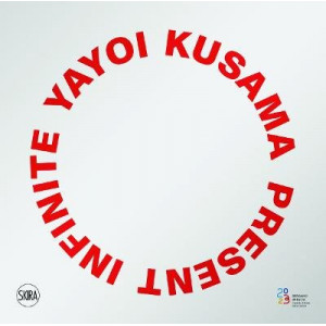 Yayoi Kusama: Infinite Present