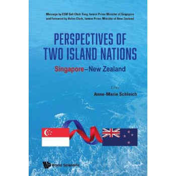 Perspectives Of Two Island Nations: Singapore - New Zealand