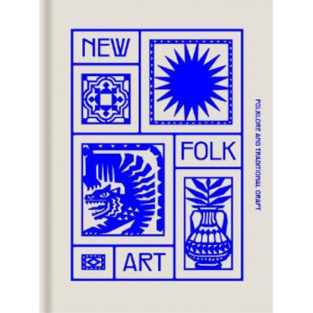 NEW FOLK ART: Design inspired by folklore and traditional craft