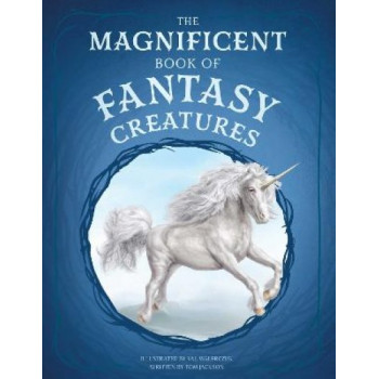 The Magnificent Book of Fantasy Creatures